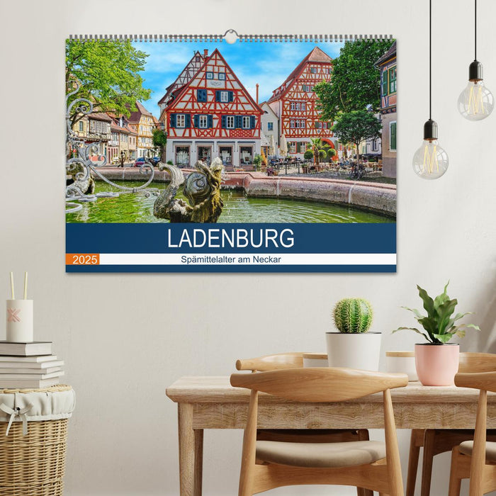 Ladenburg - Spätmittelalter am Neckar (CALVENDO Wandkalender 2025)