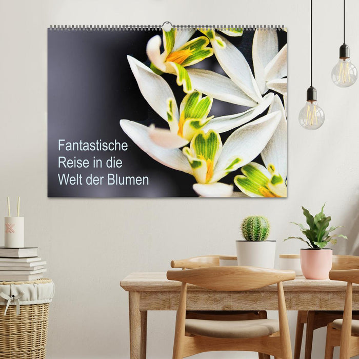 Fantastische Reise in die Welt der Blumen (CALVENDO Wandkalender 2025)