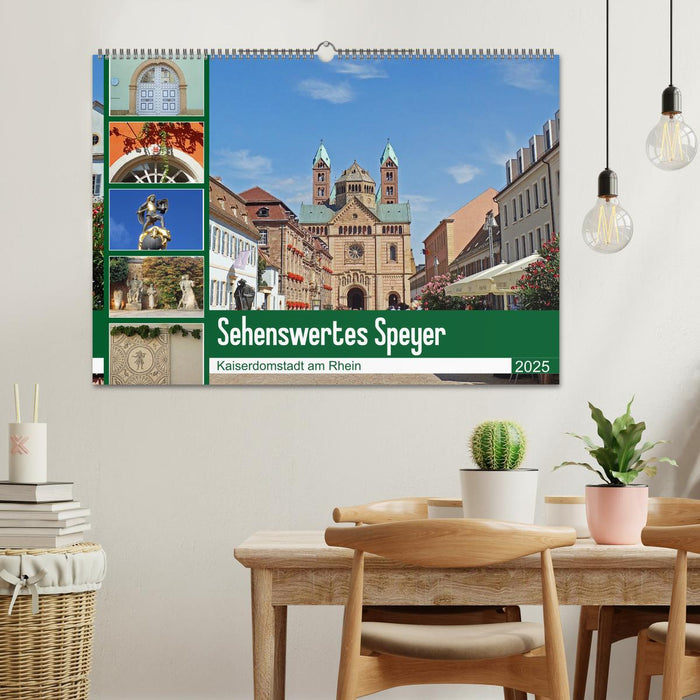 Sehenswertes Speyer - Kaiserdomstadt am Rhein (CALVENDO Wandkalender 2025)