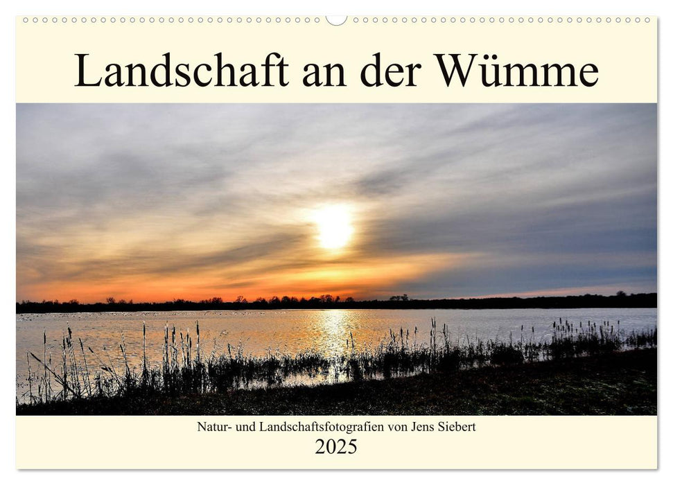 Landschaft an der Wümme (CALVENDO Wandkalender 2025)