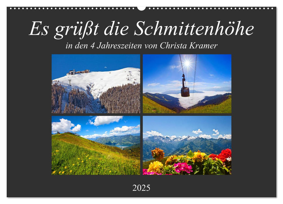 Es grüßt die Schmittenhöhe (CALVENDO Wandkalender 2025)