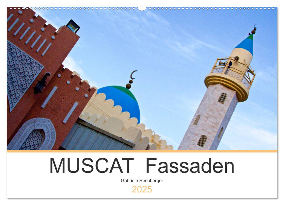 MUSCAT Fassaden (CALVENDO Wandkalender 2025)