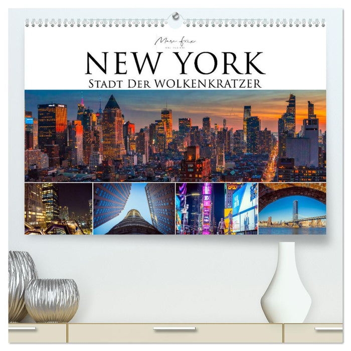 New York - Stadt der Wolkenkratzer (CALVENDO Premium Wandkalender 2025)