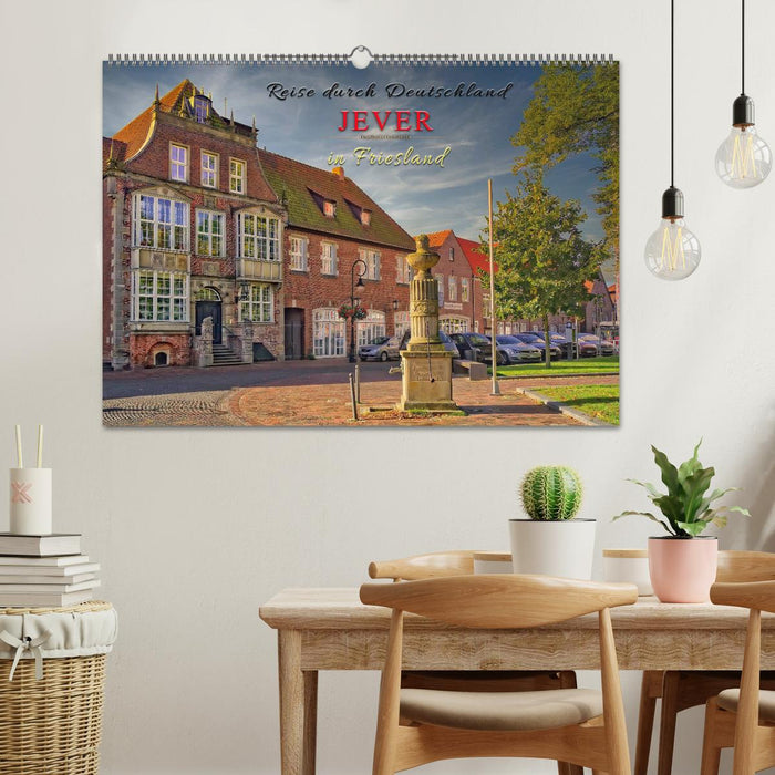 Reise durch Deutschland - Jever in Friesland (CALVENDO Wandkalender 2025)