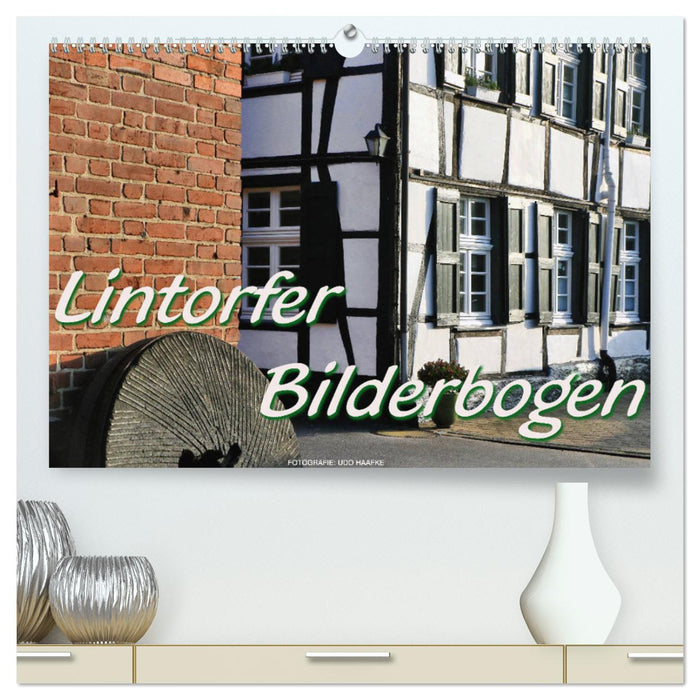 Lintorfer Bilderbogen (CALVENDO Premium Wandkalender 2025)