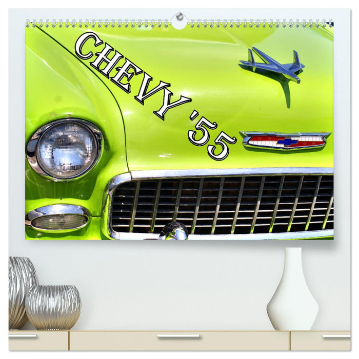 CHEVY '55 - Ein US-Oldtimer in Kuba (CALVENDO Premium Wandkalender 2025)