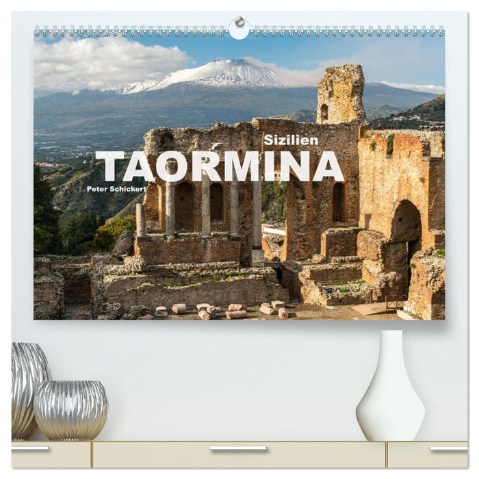 Sizilien - Taormina (CALVENDO Premium Wandkalender 2025)