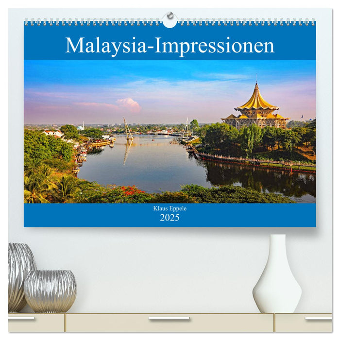 Malaysia-Impressionen (CALVENDO Premium Wandkalender 2025)