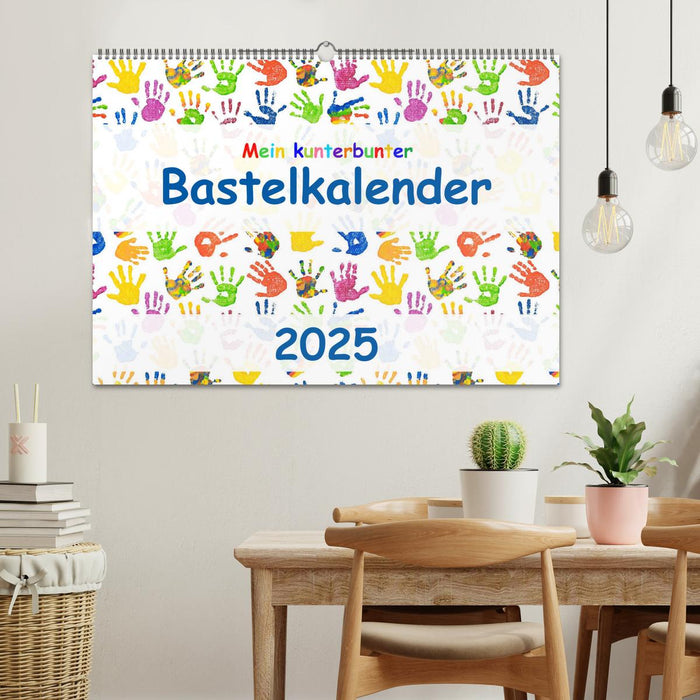 Mein kunterbunter Bastelkalender (CALVENDO Wandkalender 2025)