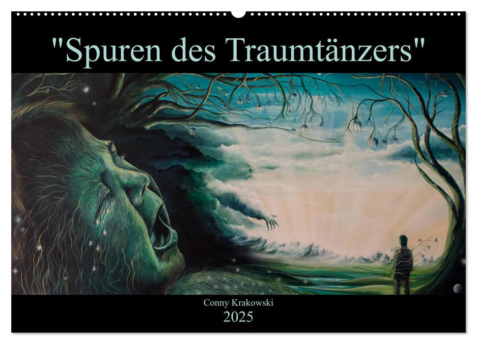 Spuren des Traumtänzers (CALVENDO Wandkalender 2025)