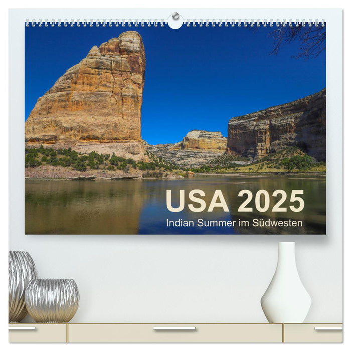 USA 2025 - Indian Summer im Südwesten (CALVENDO Premium Wandkalender 2025)