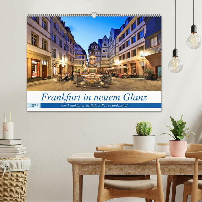 Frankfurt in neuem Glanz vom Taxifahrer Petrus Bodenstaff (CALVENDO Wandkalender 2025)