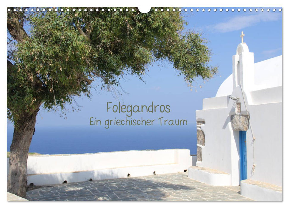 Folegandros Ein griechischer Traum (CALVENDO Wandkalender 2025)