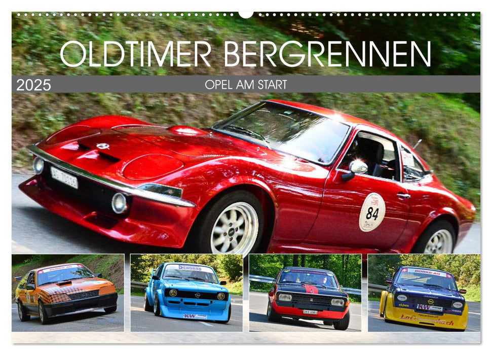 OLDTIMER BERGRENNEN - OPEL AM START (CALVENDO Wandkalender 2025)