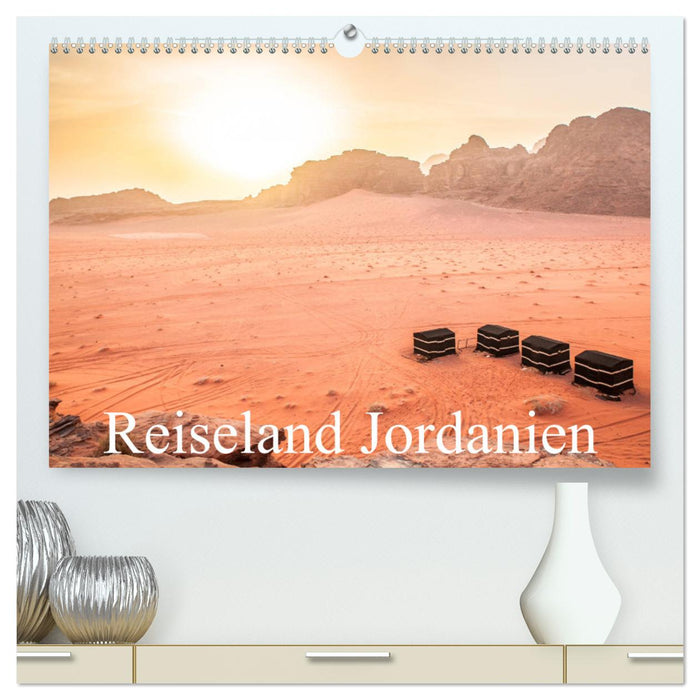 Reiseland Jordanien (CALVENDO Premium Wandkalender 2025)