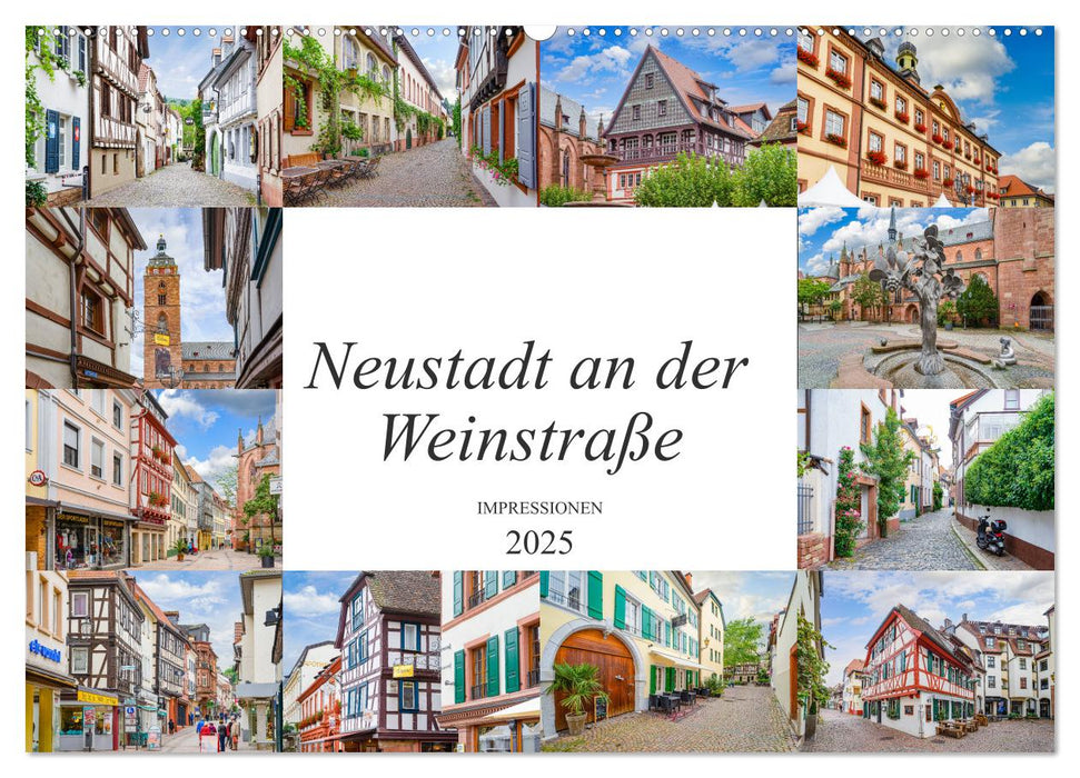 Neustadt an der Weinstraße Impressionen (CALVENDO Wandkalender 2025)