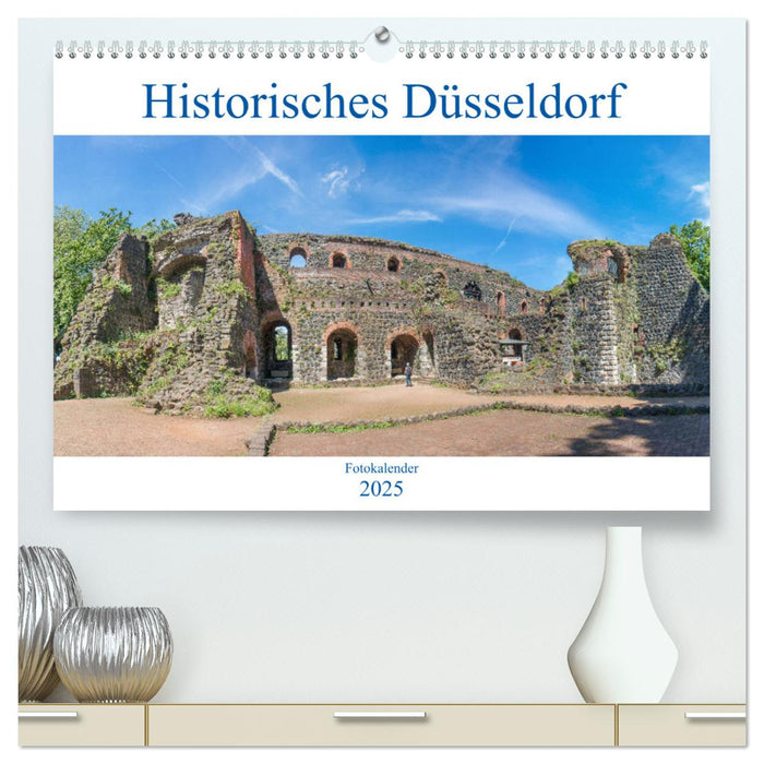 Historisches Düsseldorf (CALVENDO Premium Wandkalender 2025)