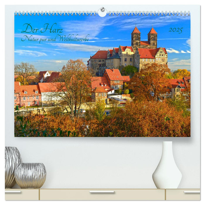 Harz Natur pur und Weltkulturerbe (CALVENDO Premium Wandkalender 2025)