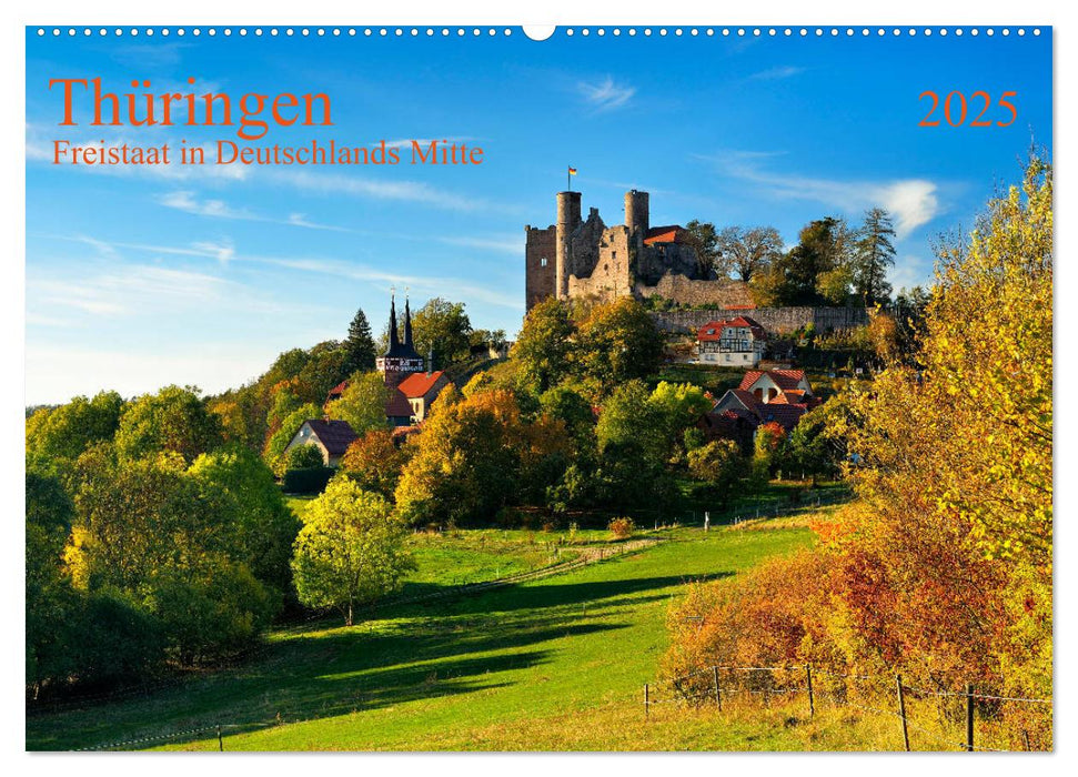 Thüringen Freistaat in Deutschlands Mitte (CALVENDO Wandkalender 2025)