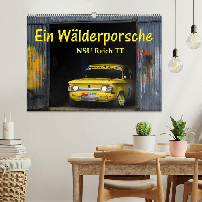 Ein Wälderporsche - NSU Reich TT (CALVENDO Wandkalender 2025)