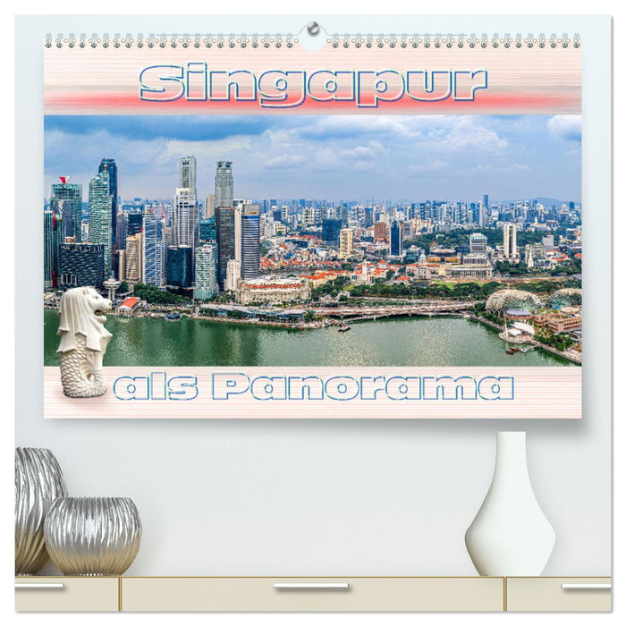 Singapur als Panorama (CALVENDO Premium Wandkalender 2025)