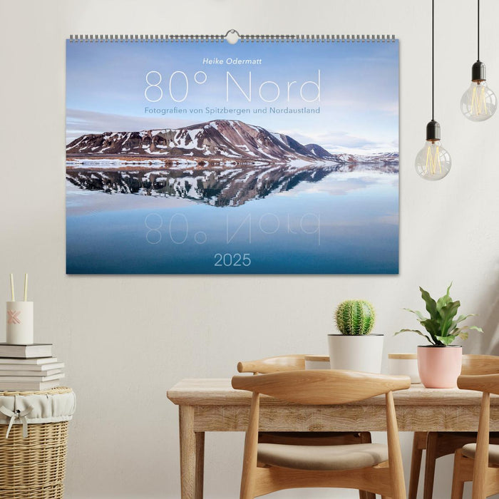 Heike Odermatt: 80° Nord - Fotografien von Spitzbergen und Nordaustland (CALVENDO Wandkalender 2025)