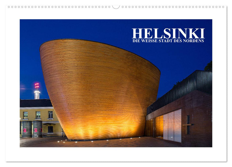 Helsinki - Die weiße Stadt des Nordens (CALVENDO Wandkalender 2025)