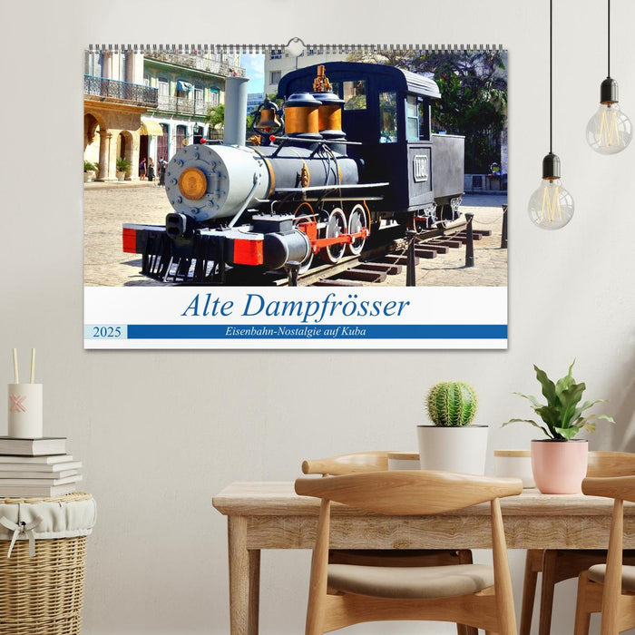 Alte Dampfrösser - Eisenbahn-Nostalgie auf Kuba (CALVENDO Wandkalender 2025)