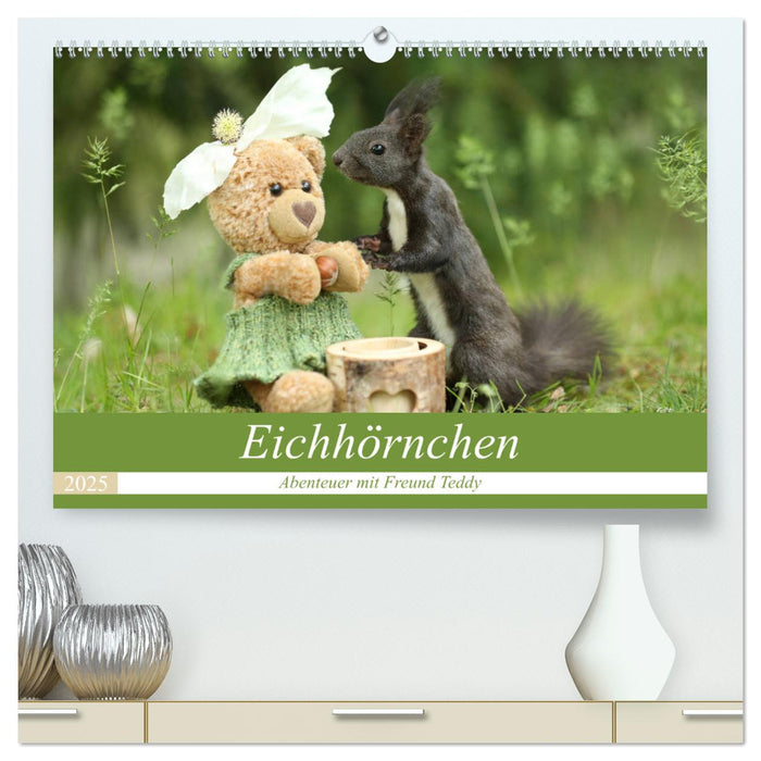 Eichhörnchen - Abenteuer mit Freund Teddy (CALVENDO Premium Wandkalender 2025)