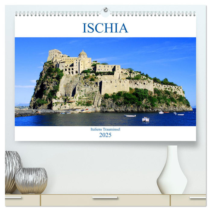 Ischia - Italiens Trauminsel (CALVENDO Premium Wandkalender 2025)