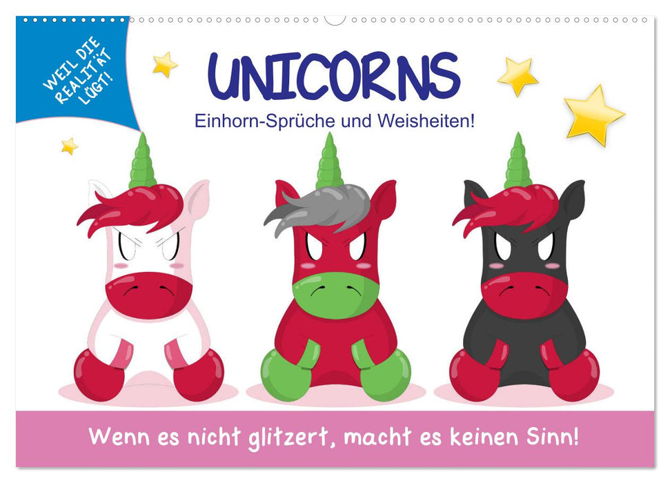 Unicorns. Einhorn-Sprüche und Weisheiten! (CALVENDO Wandkalender 2025)