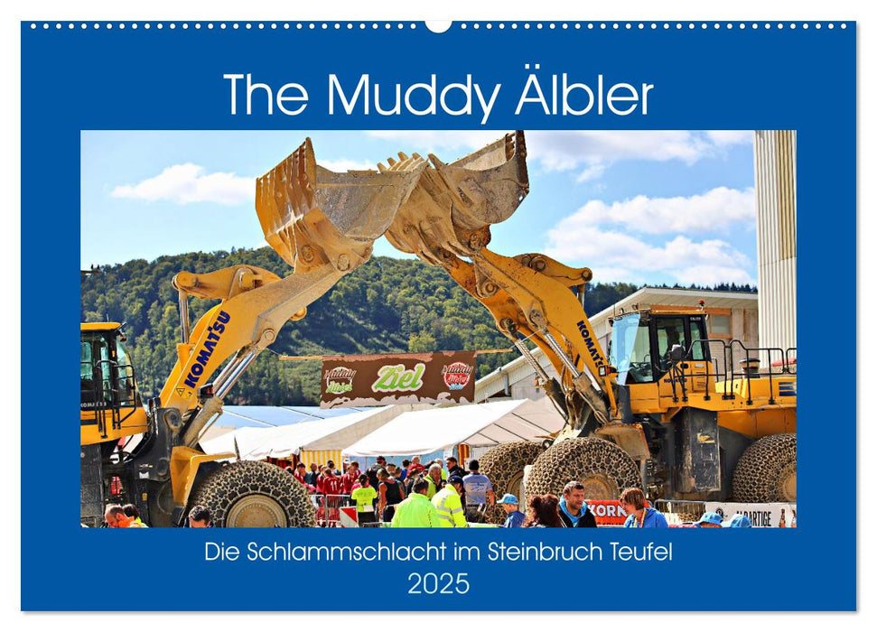 The Muddy Älbler (CALVENDO Wandkalender 2025)