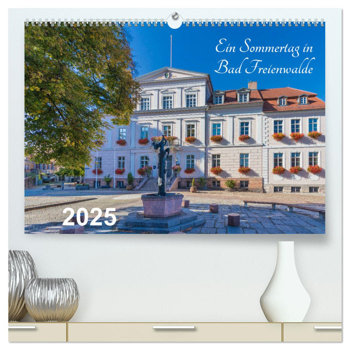 Ein Sommertag in Bad Freienwalde (CALVENDO Premium Wandkalender 2025)