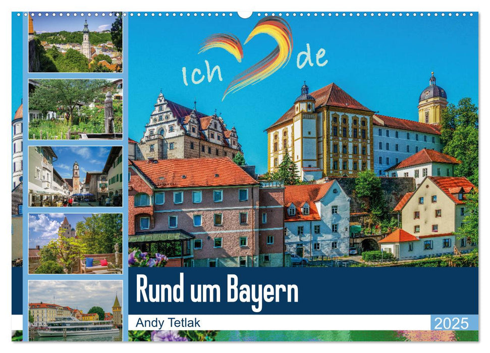 Rund um Bayern (CALVENDO Wandkalender 2025)