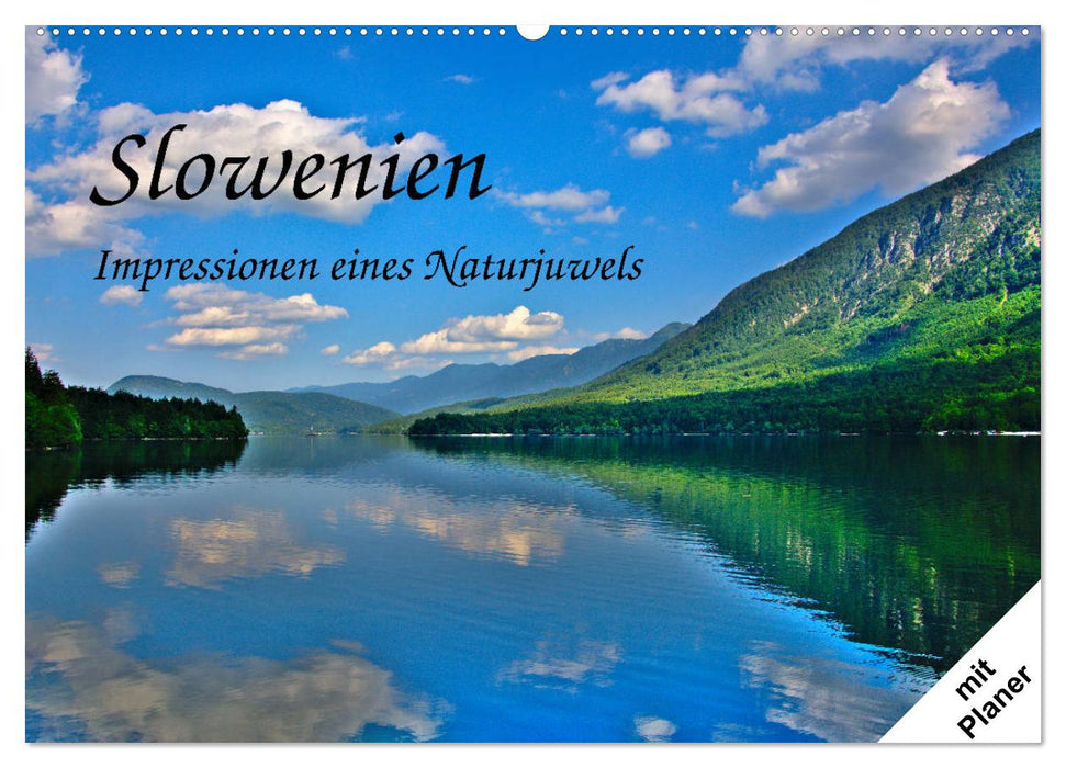 Slowenien - Impressionen eines Naturjuwels (CALVENDO Wandkalender 2025)