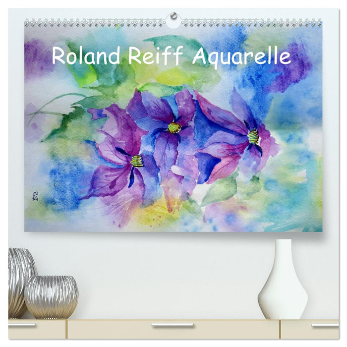 Roland Reiff Aquarelle (CALVENDO Premium Wandkalender 2025)