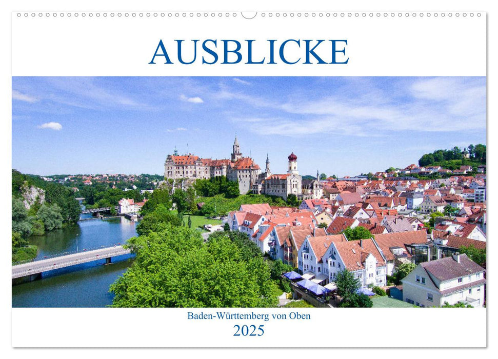 Ausblicke - Baden-Württemberg von Oben (CALVENDO Wandkalender 2025)