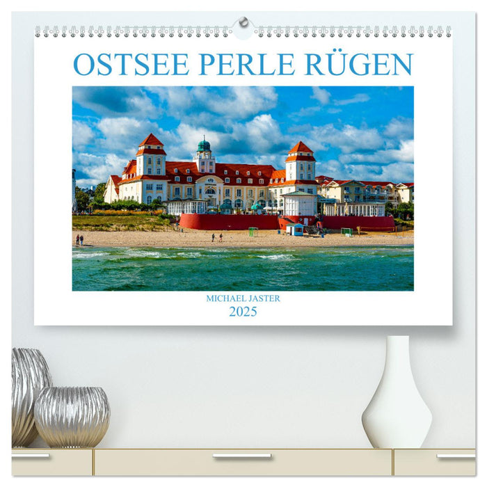 OSTSEE PERLE RÜGEN Michael Jaster (CALVENDO Premium Wandkalender 2025)