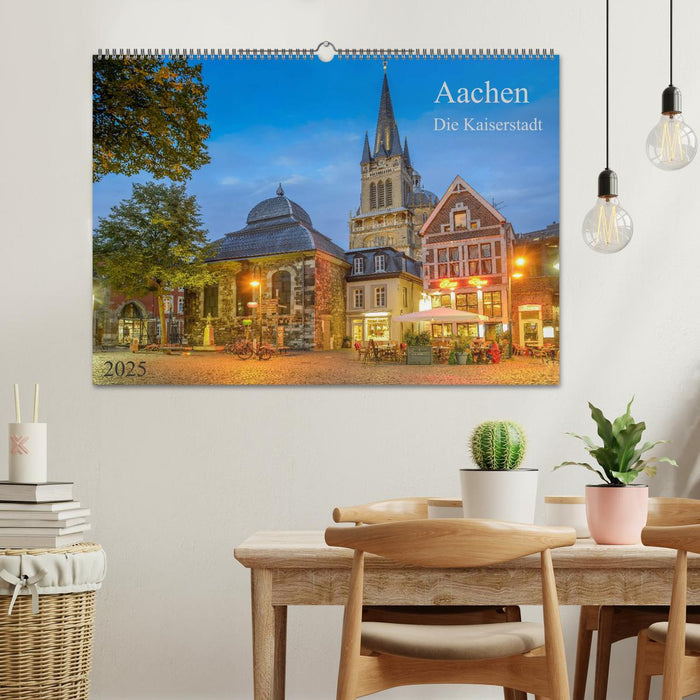 Aachen Die Kaiserstadt (CALVENDO Wandkalender 2025)