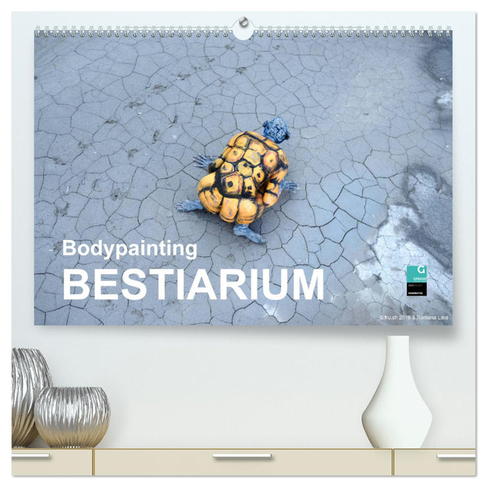 Bodypainting BESTIARIUM (CALVENDO Premium Wandkalender 2025)