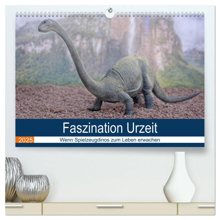 Faszination Urzeit - wenn Spielzeugdinos zum Leben erwachen (CALVENDO Premium Wandkalender 2025)