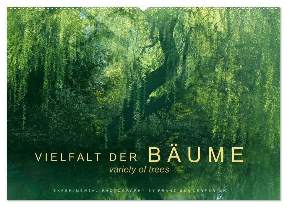 Vielfalt der Bäume - variety of trees (CALVENDO Wandkalender 2025)