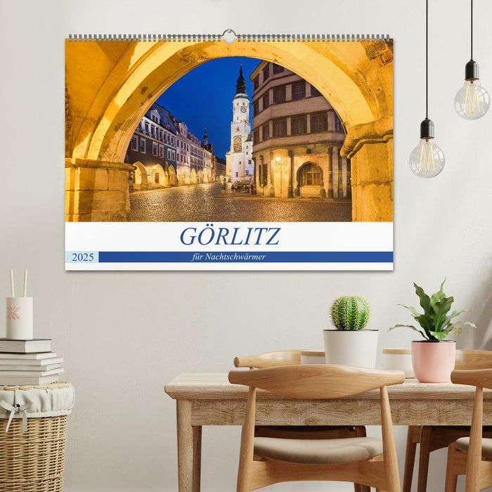 GÖRLITZ für Nachtschwärmer (CALVENDO Wandkalender 2025)