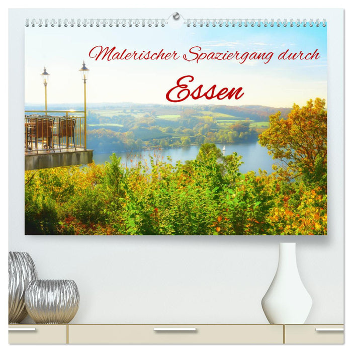 Malerischer Spaziergang durch Essen (CALVENDO Premium Wandkalender 2025)