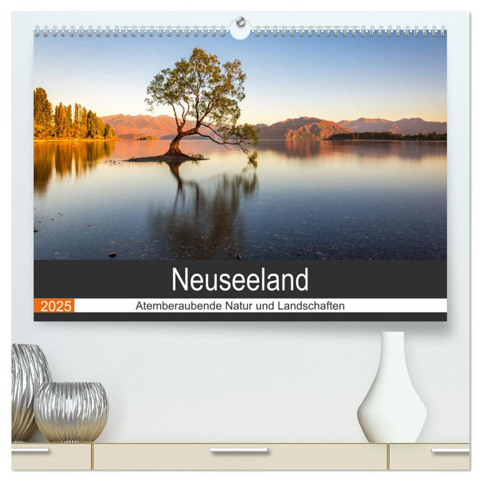 Neuseeland - Atemberaubende Natur und Landschaften (CALVENDO Premium Wandkalender 2025)