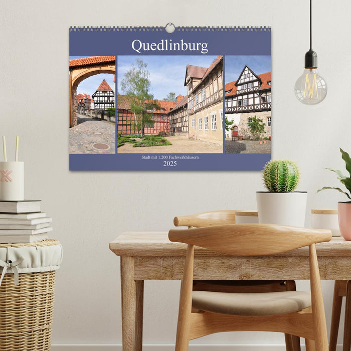 Quedlinburg - Stadt mit 1.200 Fachwerkhäusern (CALVENDO Wandkalender 2025)