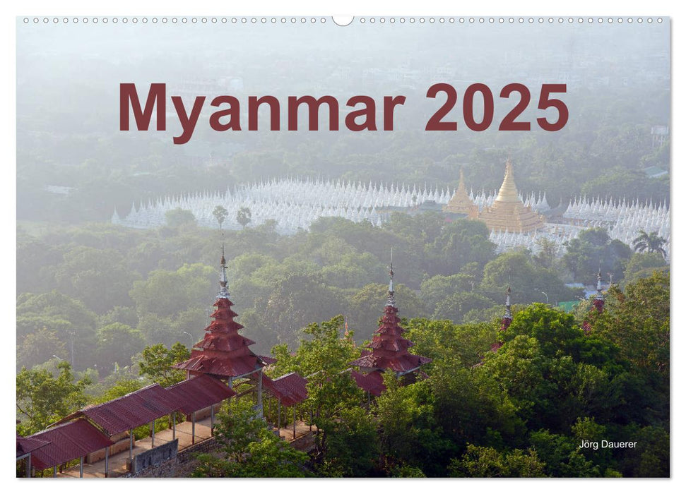 Myanmar 2025 (CALVENDO Wandkalender 2025)