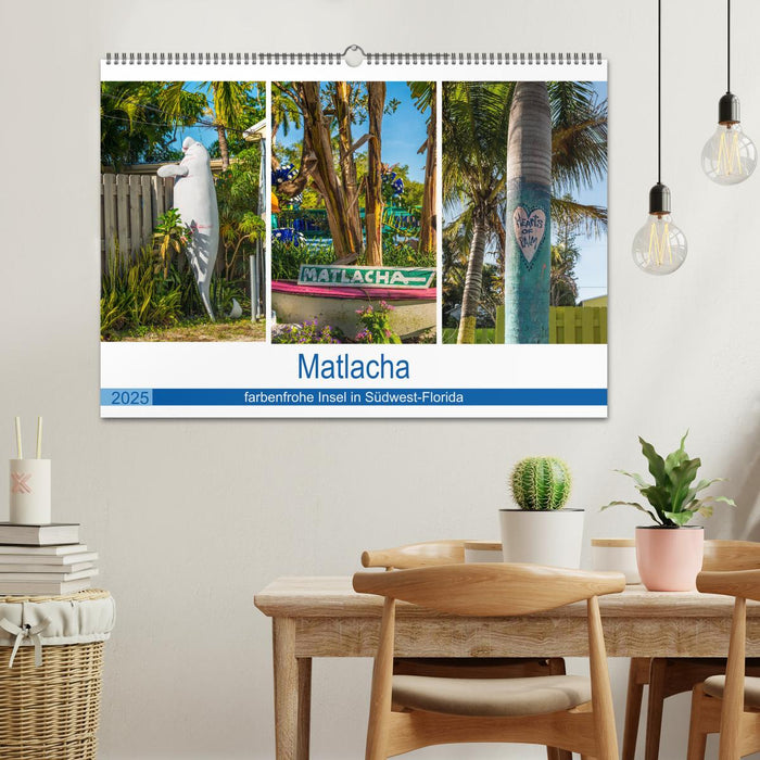 Matlacha - farbenfrohe Insel in Südwest-Florida (CALVENDO Wandkalender 2025)