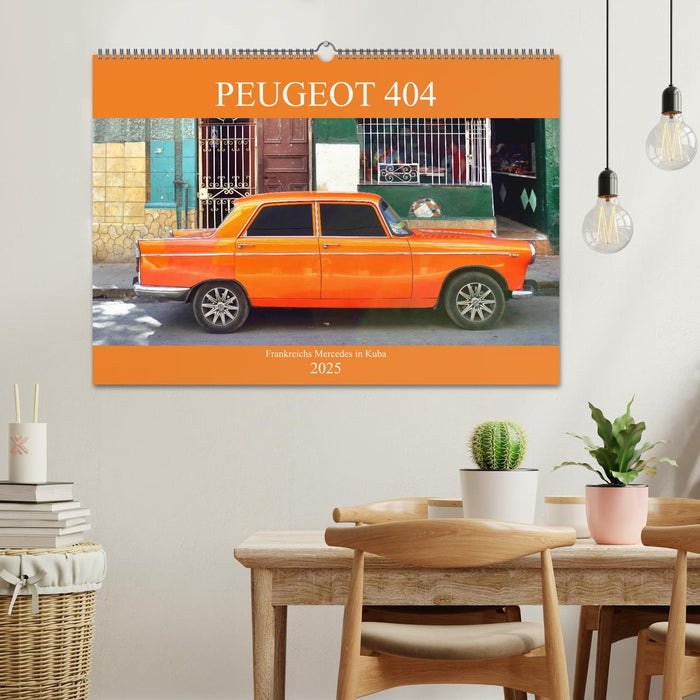 PEUGEOT 404 - Frankreichs Mercedes in Kuba (CALVENDO Wandkalender 2025)