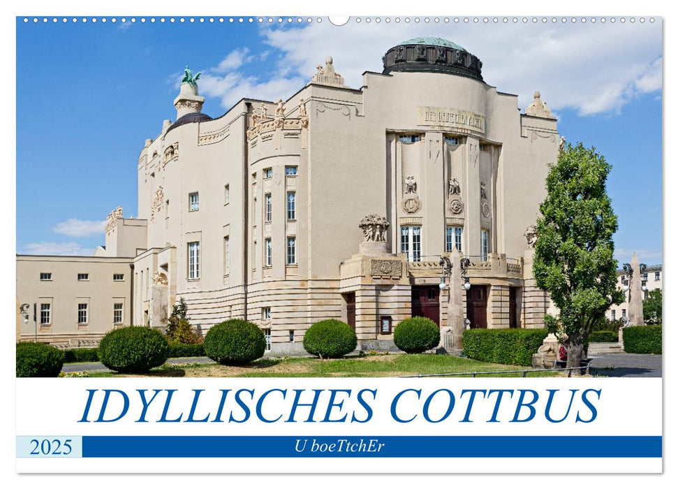 IDYLLISCHES COTTBUS (CALVENDO Wandkalender 2025)